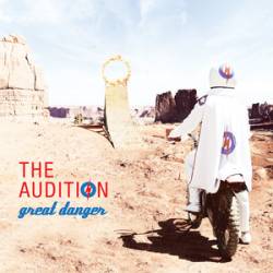 The Audition : Great Danger